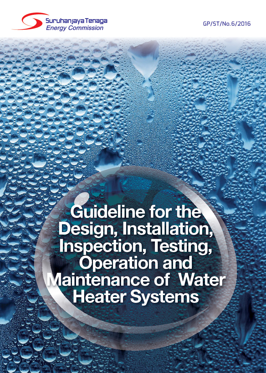 Guideline for The Design, Installation, Inspection, Testing, Operation and Maintenance of Water Heater Systems