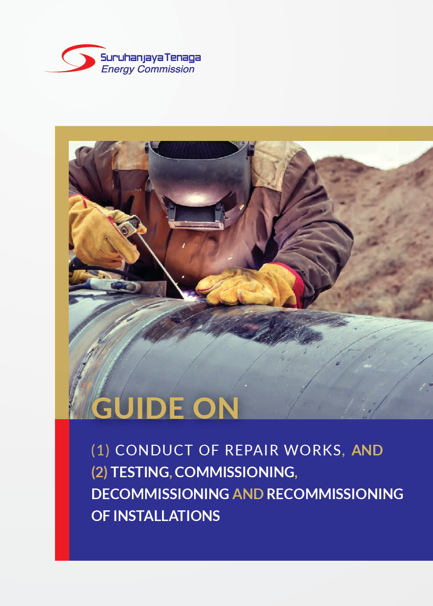 Guide on (1) Conduct of Repair Work and (2) Testing, Commissioning, Decommissioning and Recommissioning of Installations