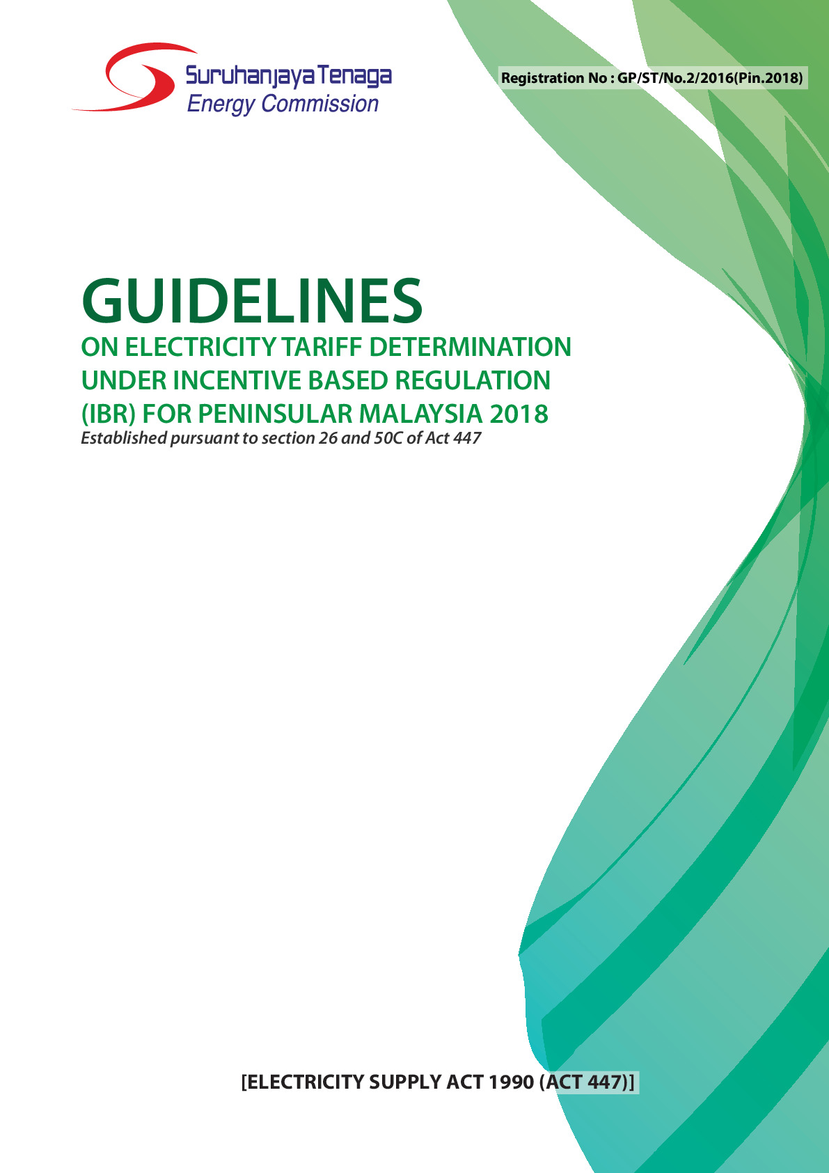 Guidelines on Electricity Tariff Determination Under Incentive Based Regulation (IBR) For Peninsular Malaysia 2018