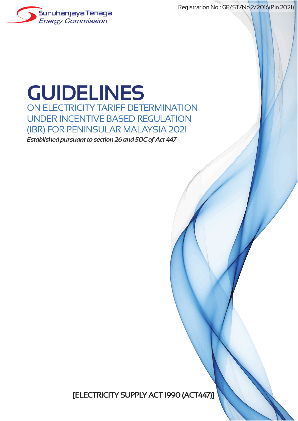 Guidelines on Electricity Tariff Determination Under Incentive Based Regulation (IBR) For Peninsular Malaysia 2021