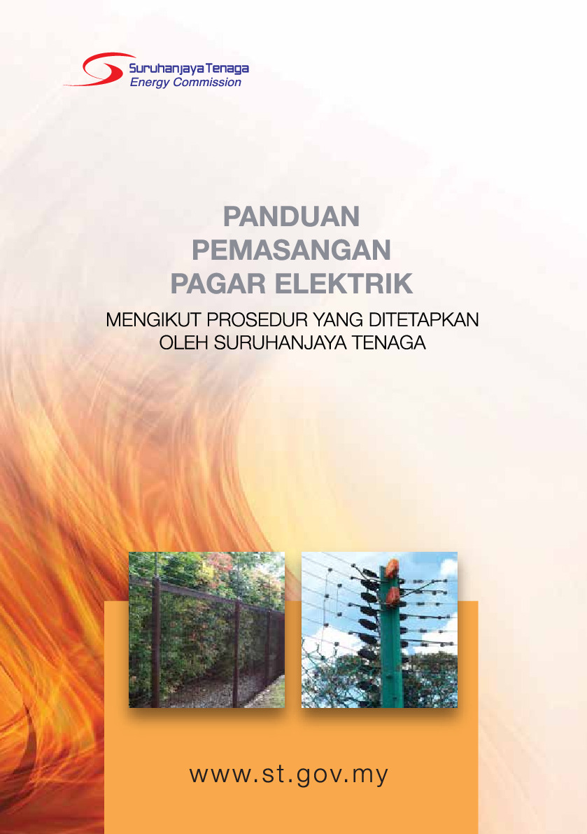 Pemasangan Pagar Elektrik Mengikut Prosedur Yang Ditetapkan Oleh Suruhanjaya Tenaga