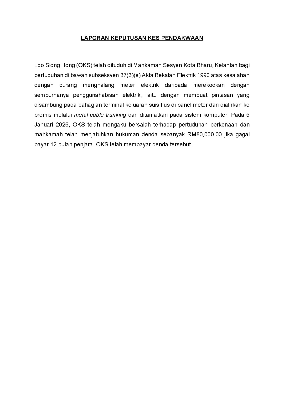 (Sessions Court) Prosecution Report - Loo Siong Hong