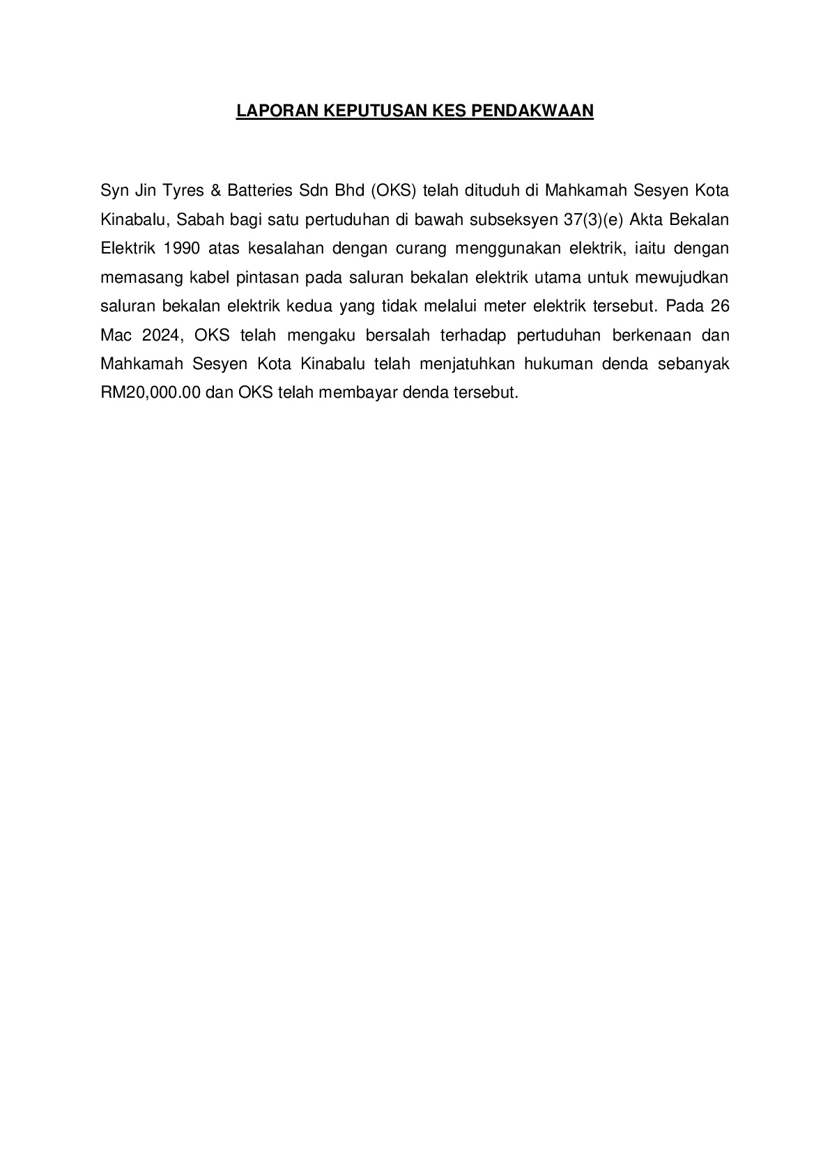 (Sessions Court) Prosecution Report - Syn Jin Tyres & Batteries Sdn Bhd