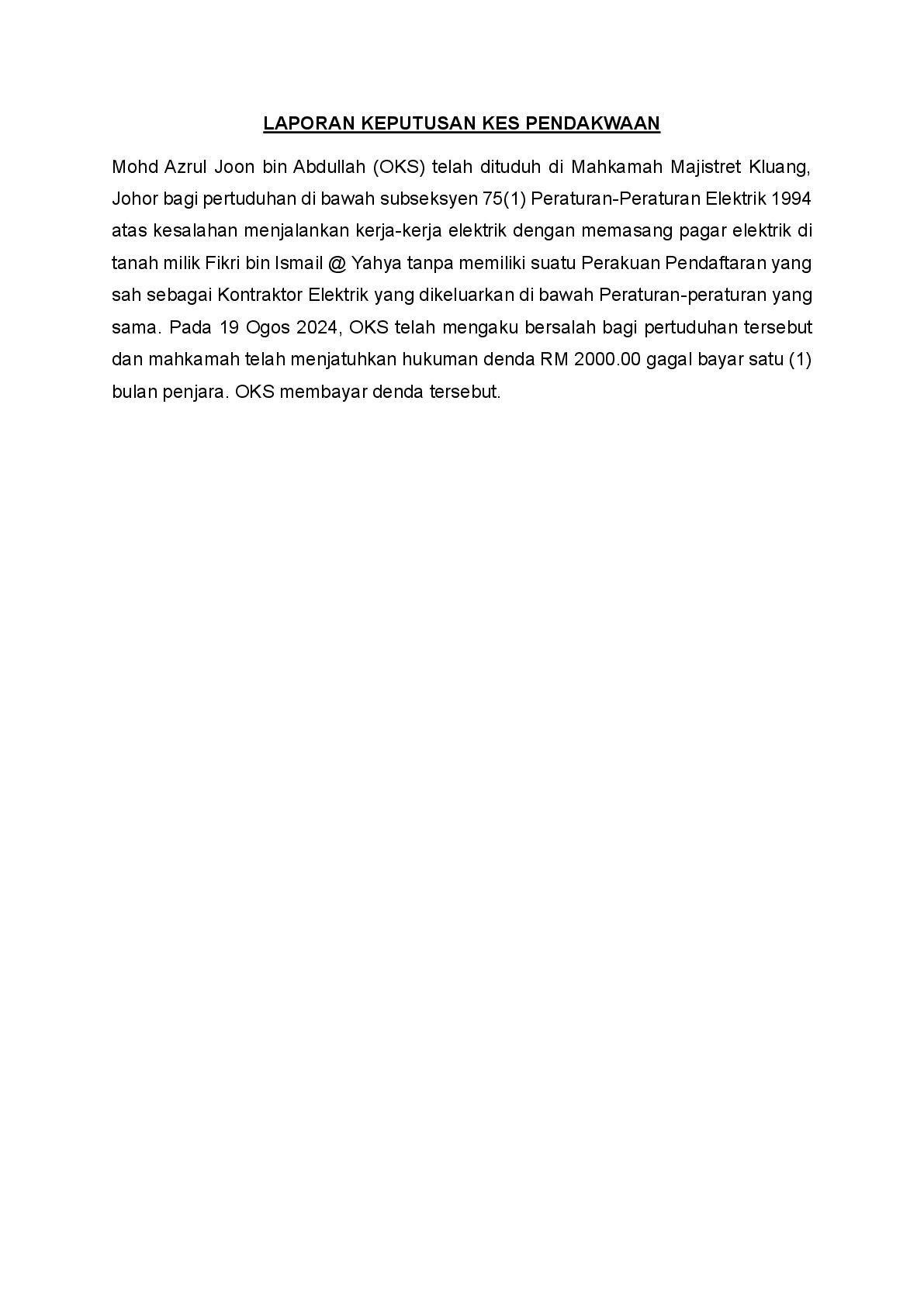(Magistrate Court) Prosecution Report - Mohd Azrul Joon bin Abdullah