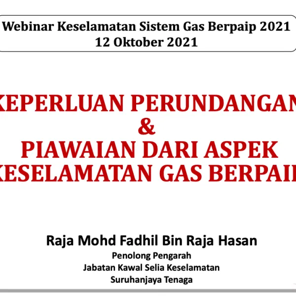 "Tajuk 1 Keperluan Perundangan dan Piawaian dari aspek Keselamatan Gas Berpaip
