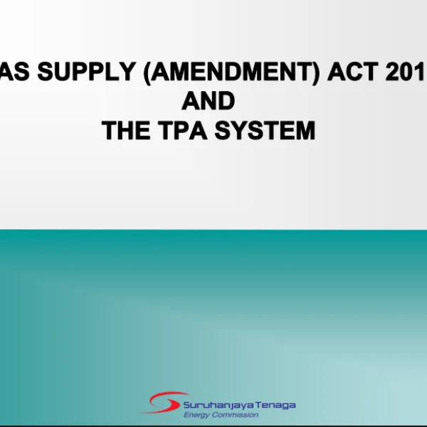 Gas Supply (Amendment) Act 2016 and the TPA System
