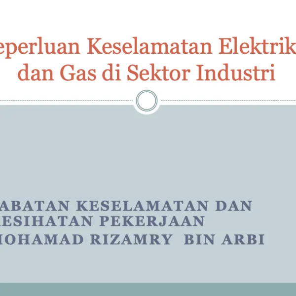 JKKP - "Keperluan Keselamatan Elektrikal dan Gas di Sektor Industri"