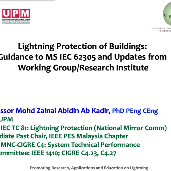 Lightning Protection of Buildings: Guidance to MSIEC62305 and Updates from Working Group/Research Institute