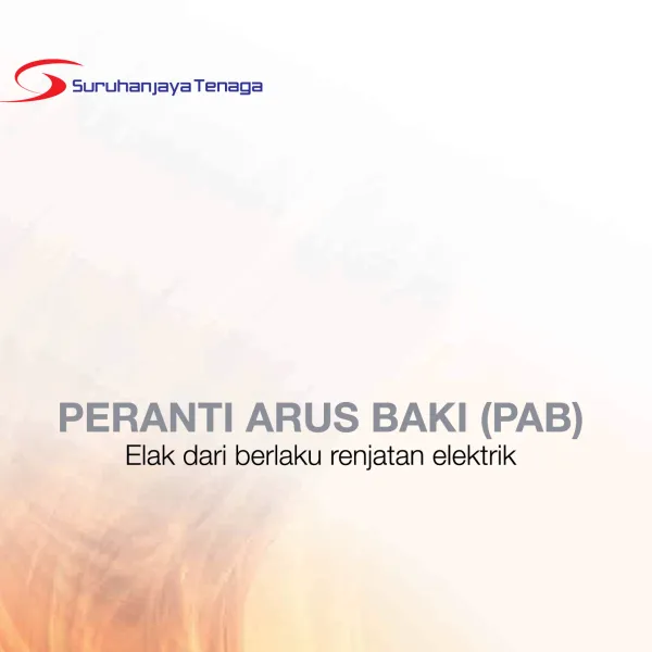Peranti Arus Baki (PAB): Elak dari berlaku renjatan elektrik