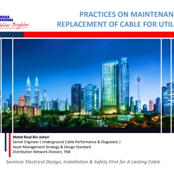 Practices on Maintenance & Replacement of Cable for Utilities