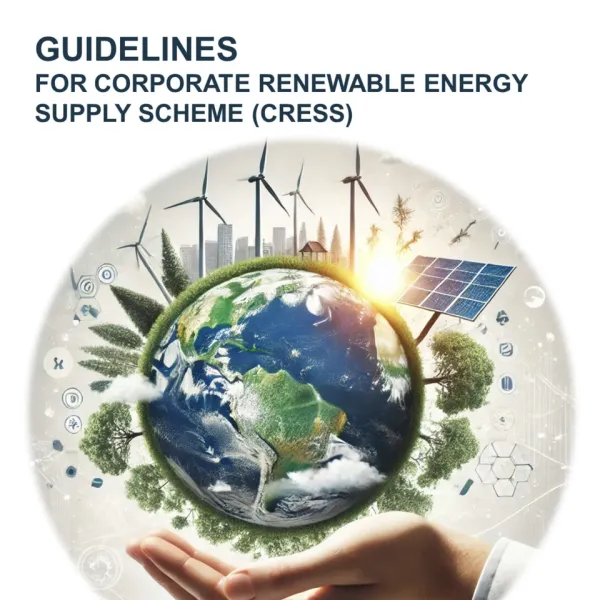 Guidelines For Corporate Renewable Energy Supply Scheme (CRESS)