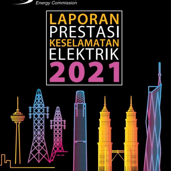 Laporan Prestasi Keselamatan Elektrik 2021