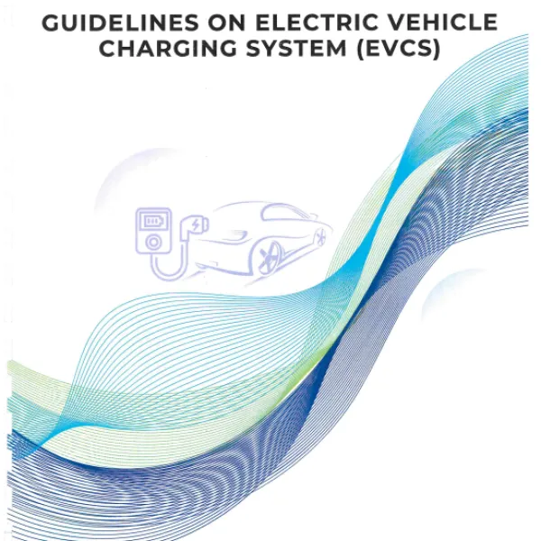 Guidelines on Electric Vehicle Charging System (EVCS)