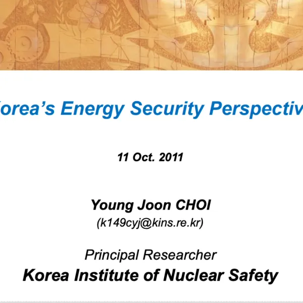 Session 2: Korea&rsquo;s Energy Security Perspective