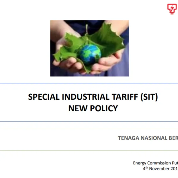Special Industrial Tariff (SIT) New Policy