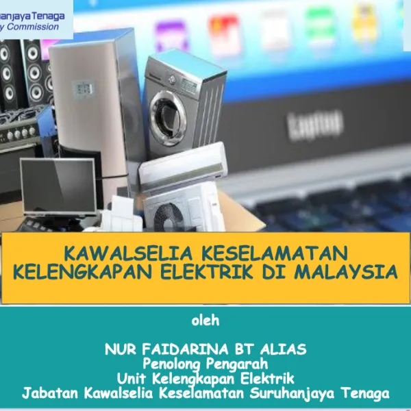 UKLE ST - "Kesedaran Keselamatan Penggunaan Kelengkapan Elektrik"
