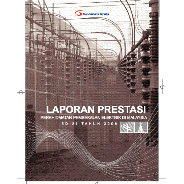 laporan_prestasi_perkhidmatan_pembekalan_elektrik_di_malaysia_edisi_tahun_2006_page-0001.jpg
